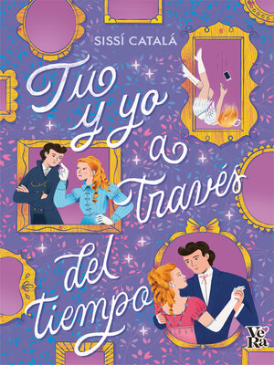 cover image of Tú y yo a través del tiempo